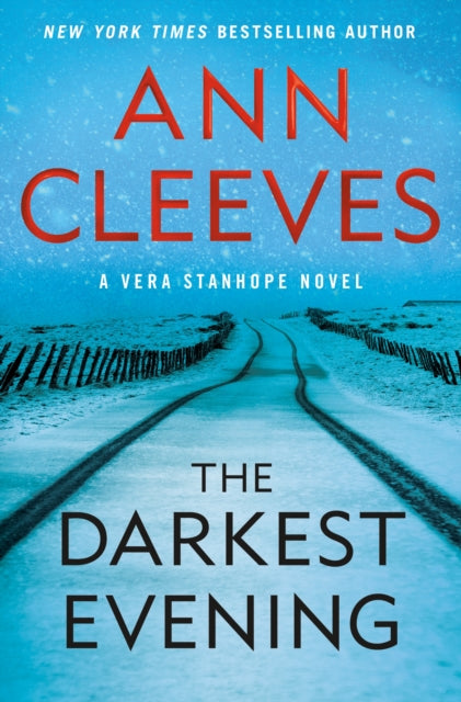 The Darkest Evening - A Vera Stanhope Novel