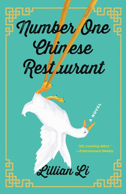 Number One Chinese Restaurant - A Novel