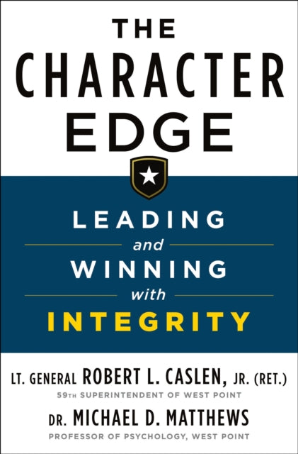 The Character Edge - Leading and Winning with Integrity