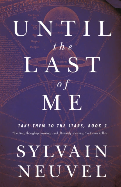 Until the Last of Me - Take Them to the Stars, Book Two