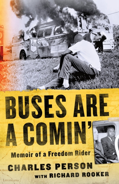 Buses Are a Comin' - Memoir of a Freedom Rider