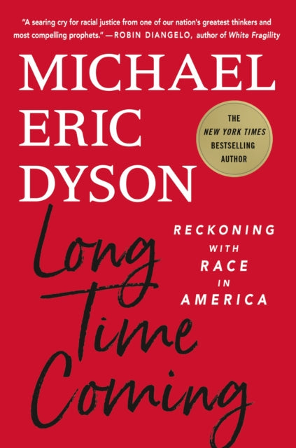 Long Time Coming - Reckoning with Race in America