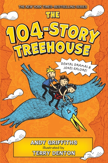 The 104-Story Treehouse - Dental Dramas & Jokes Galore!
