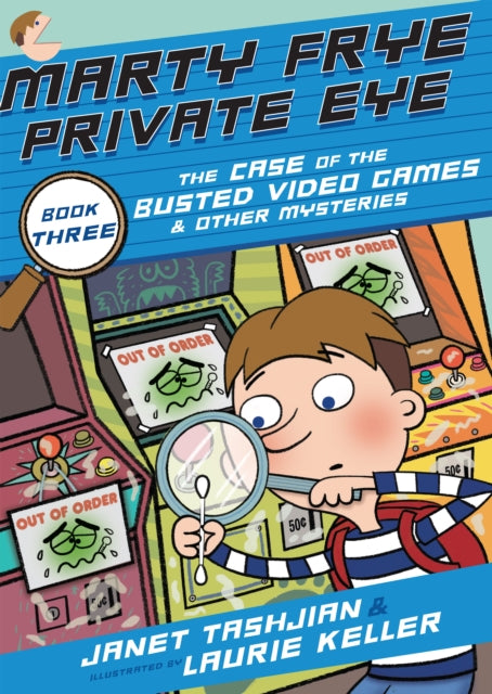 Marty Frye, Private Eye: The Case of the Busted Video Games & Other Mysteries