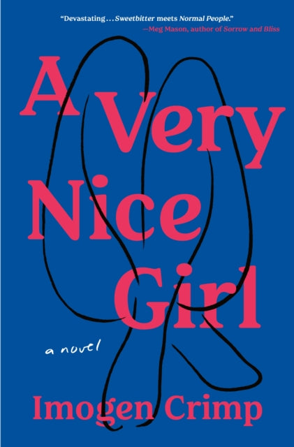 A Very Nice Girl - A Novel