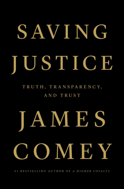 Saving Justice - Truth, Transparency, and Trust