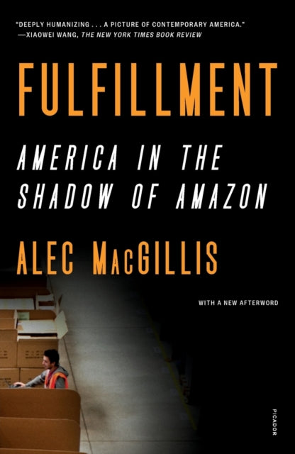 Fulfillment - America in the Shadow of Amazon