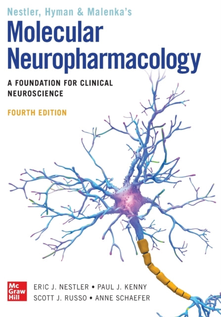 Molecular Neuropharmacology: A Foundation for Clinical Neuroscience, Fourth Edition