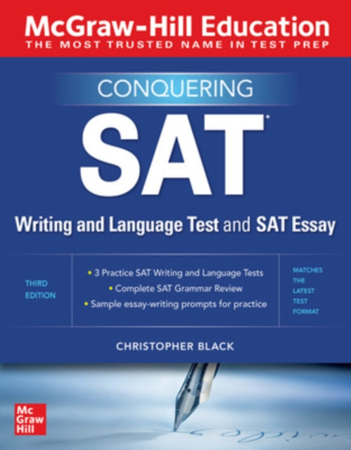 McGraw-Hill Education Conquering the SAT Writing and Language Test and SAT Essay, Third Edition