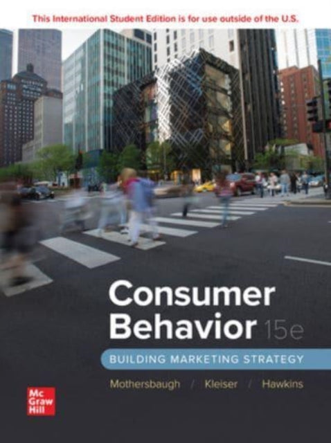 Consumer Behavior: Building Marketing Strategy ISE