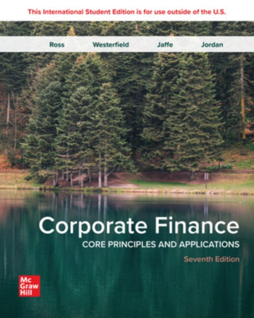 Corporate Finance: Core Principles and Applications ISE