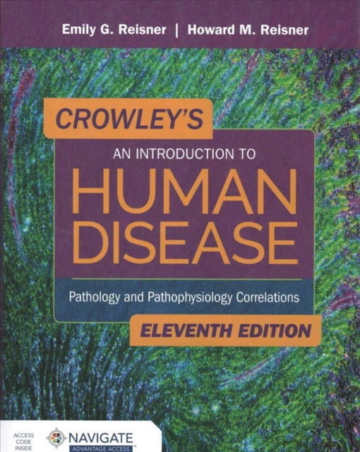 Crowley's An Introduction to Human Disease: Pathology and Pathophysiology Correlations