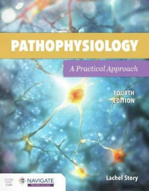 Pathophysiology: A Practical Approach