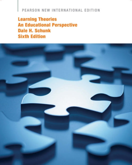 Learning Theories: Pearson New International Edition: An Educational Perspective
