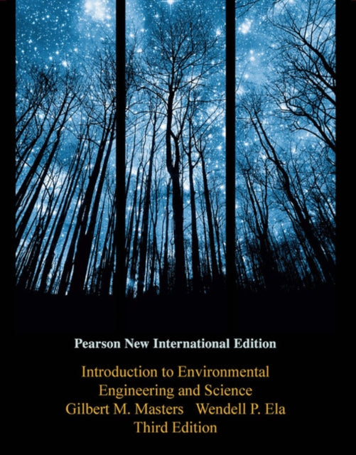 Introduction to Environmental Engineering and Science: Pearson New International Edition