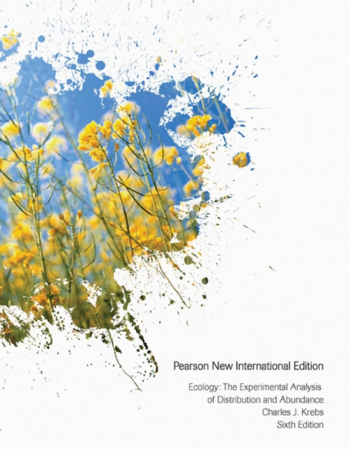 Ecology: Pearson New International Edition: The Experimental Analysis of Distribution and Abundance