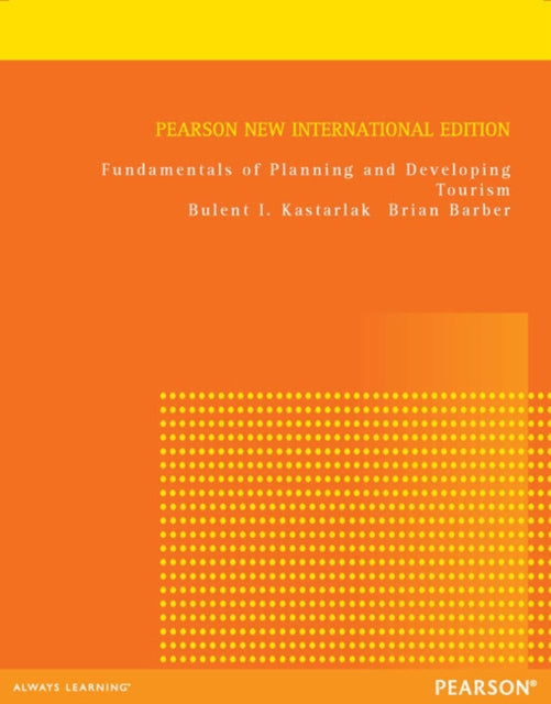 Fundamentals of Planning and Developing Tourism