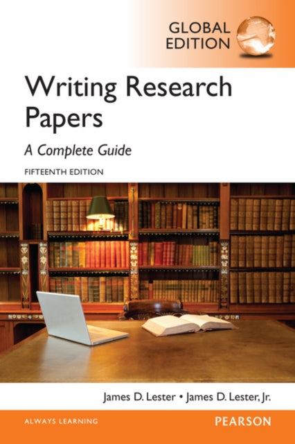 Writing Research Papers: A Complete Guide, Global Edition