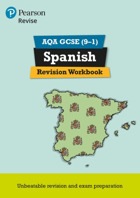 Pearson REVISE AQA GCSE Spanish Revision Workbook: For 2025 and 2026 assessments and exams