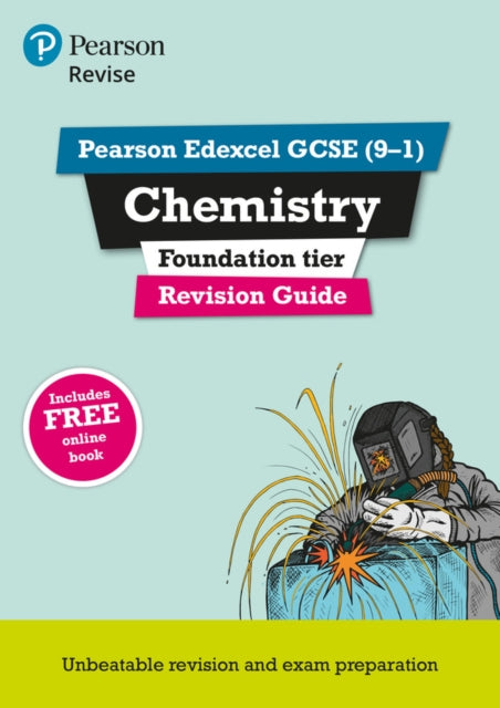 Pearson REVISE Edexcel GCSE Chemistry (Foundation) Revision Guide: incl. online revision and quizzes - for 2025 and 2026 exams