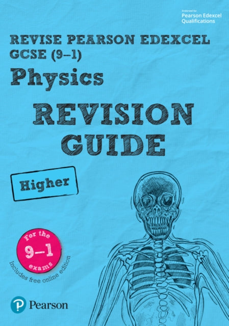 Pearson REVISE Edexcel GCSE (9-1) Physics Higher Revision Guide: For 2024 and 2025 assessments and exams - incl. free online edition (Revise Edexcel GCSE Science 16)