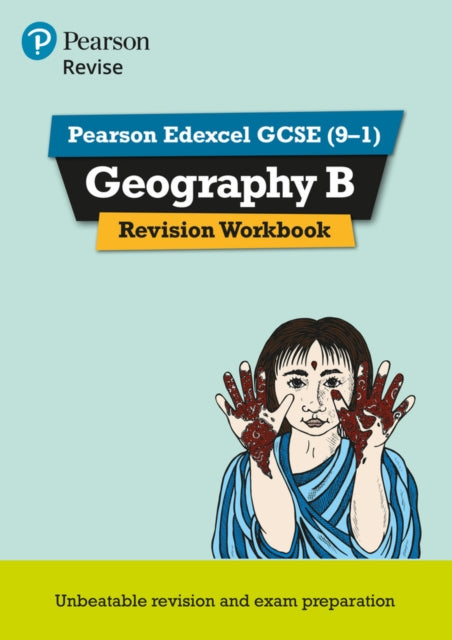 Pearson REVISE Edexcel GCSE Geography B Revision Workbook - for 2025 and 2026 exams