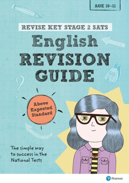 Pearson REVISE Key Stage 2 SATs English Revision Guide Above Expected Standard for the 2025 and 2026 exams