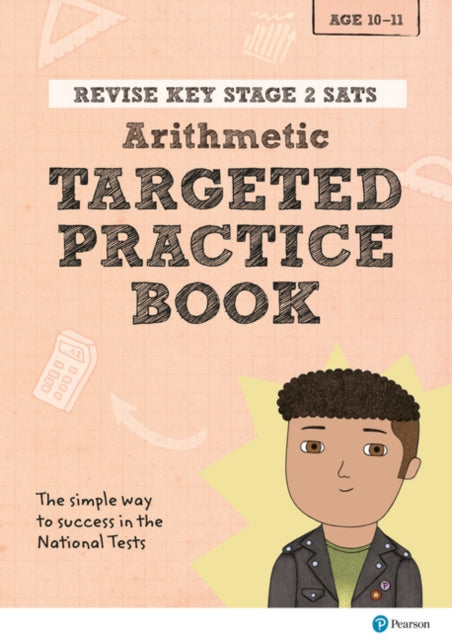 Pearson REVISE Key Stage 2 SATs Maths Arithmetic - Targeted Practice for the 2025 and 2026 exams