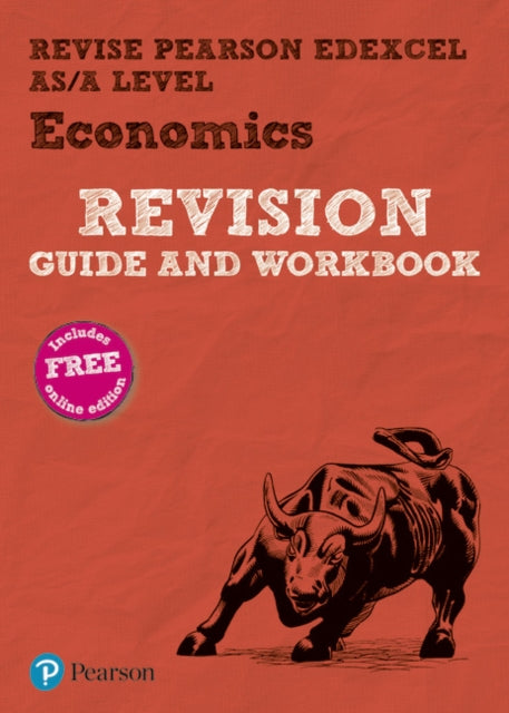 Pearson REVISE Edexcel AS/A Level Economics Revision Guide & Workbook inc online edition - 2023 and 2024 exams