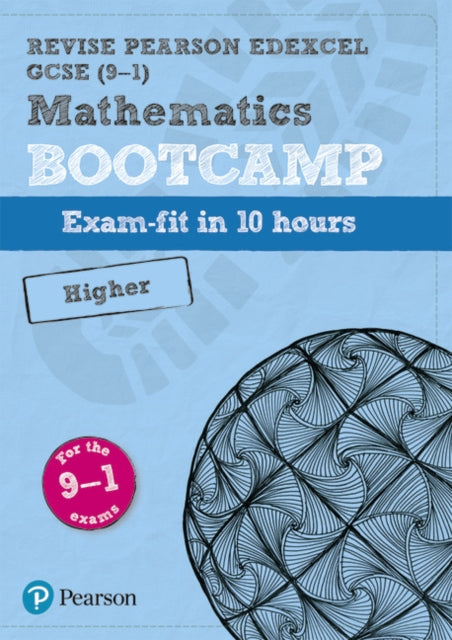Pearson REVISE Edexcel GCSE (9-1) Maths Bootcamp Higher: For 2024 and 2025 assessments and exams (REVISE Edexcel GCSE Maths 2015) (Packaging may vary)