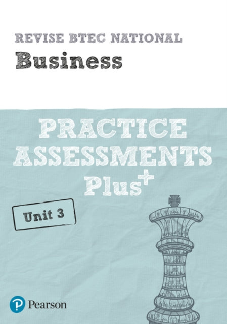 Pearson REVISE BTEC National Business Practice Plus U3 - for 2025 exams