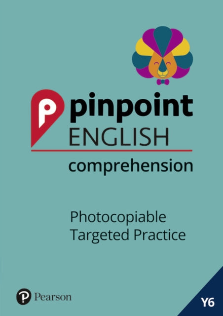 Pinpoint English Comprehension Year 6 - Photocopiable Targeted Practice