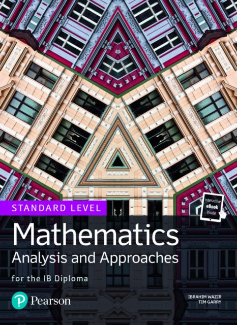 Mathematics Analysis and Approaches for the IB Diploma Standard Level