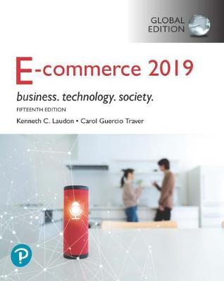 E-Commerce 2019: Business, Technology and Society, Global Edition