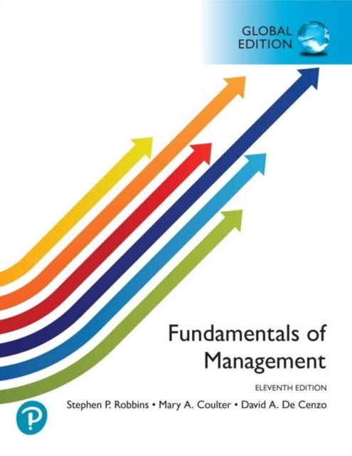 Fundamentals of Management, Global Edition