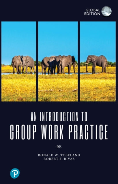 Introduction to Group Work Practice, Global Edition