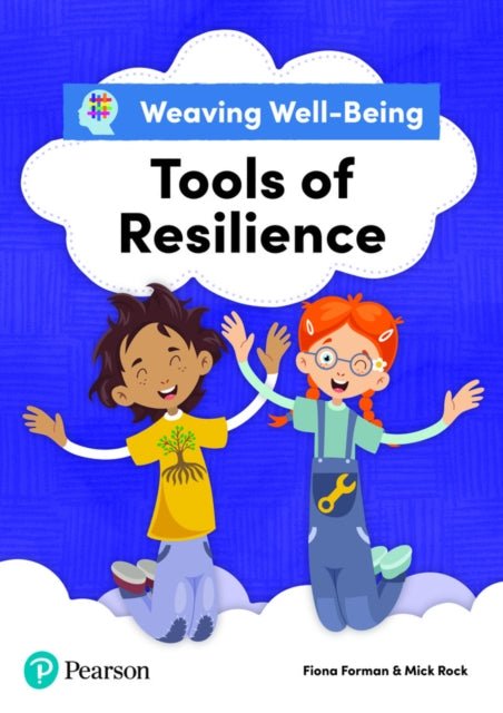 Weaving Well-Being Tools of Resilience Pupil Book
