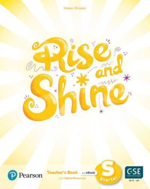 Rise and Shine Starter Teacher's Book with Pupil's eBook, Activity eBook, Presentation Tool and Digital Resources