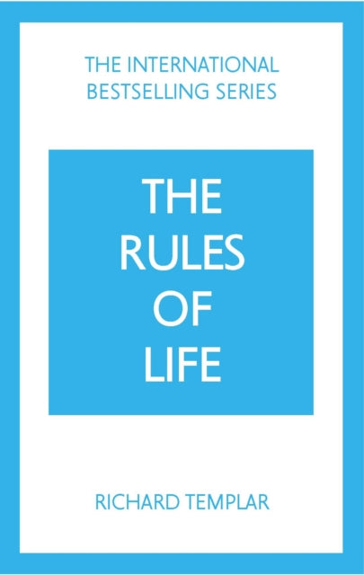 Rules of Life: A personal code for living a better, happier, more successful kind of life