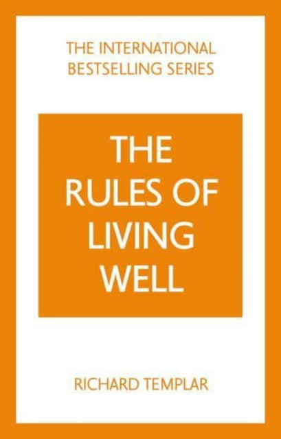 Rules of Living Well: A Personal Code for a Healthier, Happier You, 2nd edition