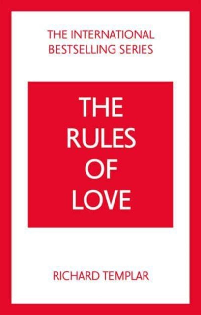 Rules of Love: A Personal Code for Happier, More Fulfilling Relationships