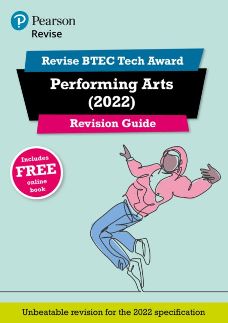 Pearson REVISE BTEC Tech Award Performing Arts Revision Guide inc online edition - for 2025 and 2026 exams