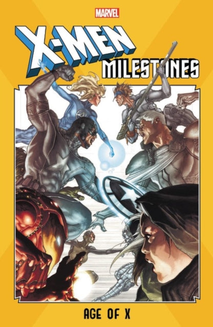 X-men Milestones: Age Of X