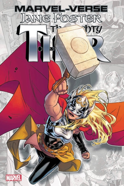Marvel-verse: Jane Foster, The Mighty Thor