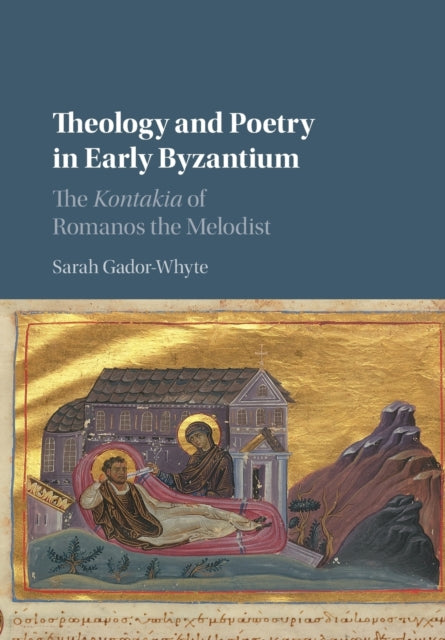 Theology and Poetry in Early Byzantium