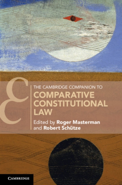 CAMBRIDGE COMPANION TO COMPARATIVE CONSTITUTIONAL