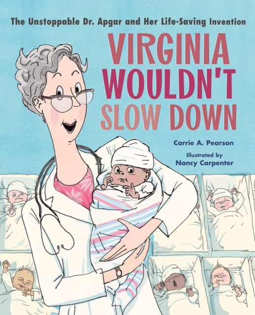 Virginia Wouldn't Slow Down!