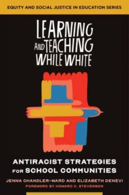 Learning and Teaching While White