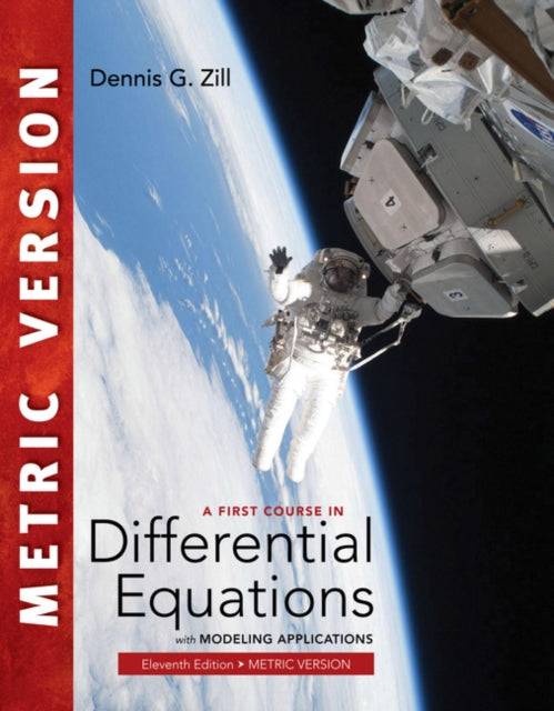 First Course in Differential Equations with Modeling Applications, International Metric Edition