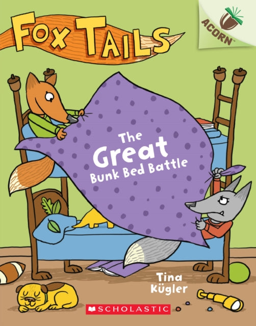 Great Bunk Bed Battle: An Acorn Book (Fox Tails #1)